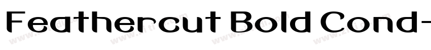 Feathercut Bold Cond字体转换